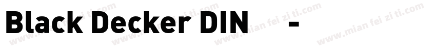 Black Decker DIN 中字体转换
